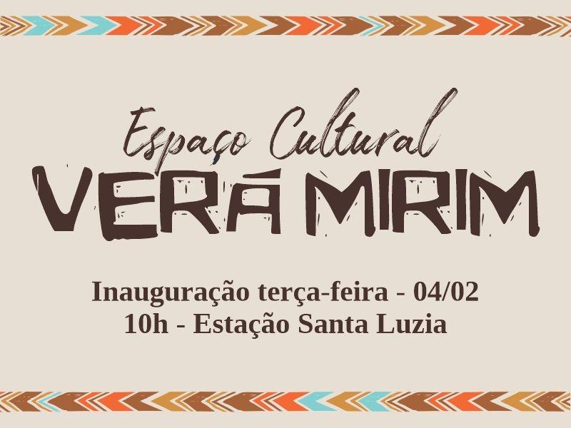 Espaço Cultural Verá Mirim será aberto no Centro de Angra