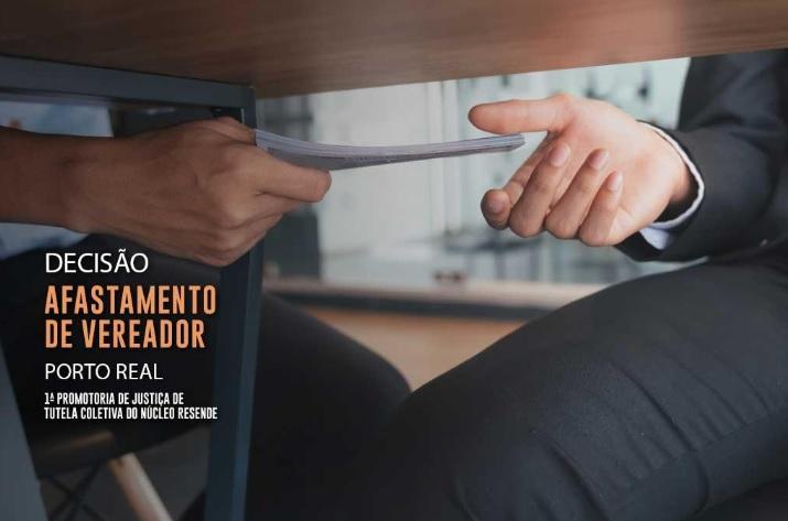 MPRJ obtém o afastamento de vereador de Porto Real por improbidade administrativa